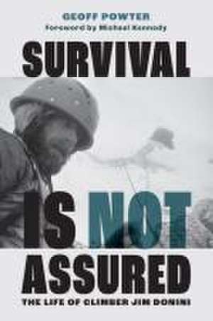 Survival Is Not Assured de Geoff Powter