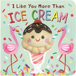 I Like You More Than Ice Cream de Brick Puffinton