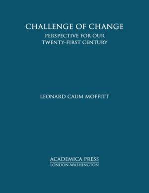 Moffitt, L: Challenge of Change de Leonard Caum Moffitt