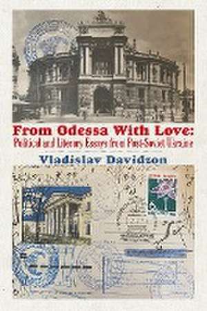 From Odessa With Love de Vladislav Davidzon