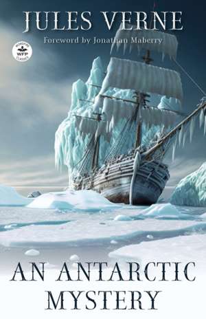 An Antarctic Mystery de Jules Verne