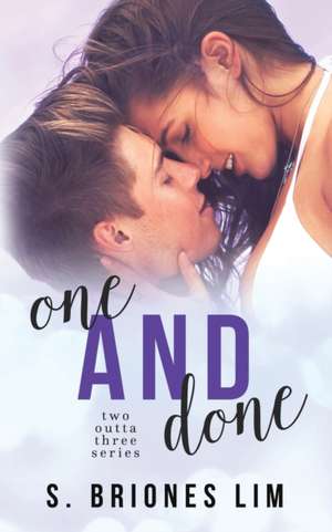 One and Done de S. Briones Lim