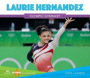 Laurie Hernandez de Katie Lajiness