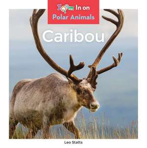 Caribou de Leo Statts