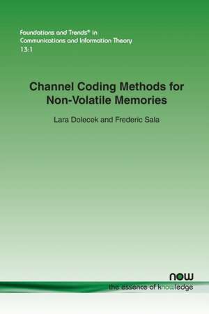 Channel Coding Methods for Non-Volatile Memories de Lara Dolecek