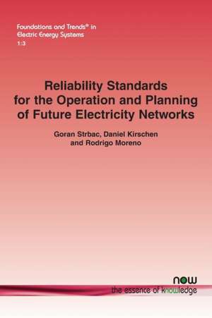 Reliability Standards for the Operation and Planning of Future Electricity Networks de Goran Strbac