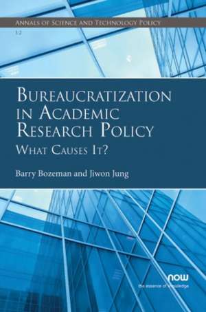 Bureaucratization in Academic Research Policy de Barry Bozeman