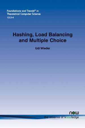 Hashing, Load Balancing and Multiple Choice de Udi Wieder