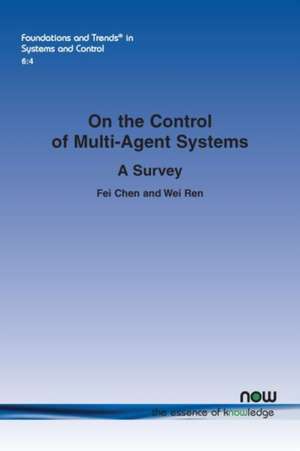 On the Control of Multi-Agent Systems de Fei Chen