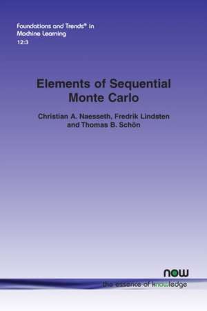 Elements of Sequential Monte Carlo de Christian A. Naesseth