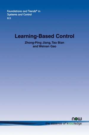 Learning-Based Control de Zhong-Ping Jiang