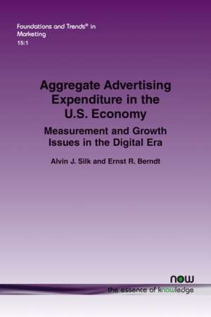 Aggregate Advertising Expenditure in the U.S. Economy de Alvin J. Silk