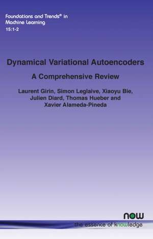Girin, L: Dynamical Variational Autoencoders