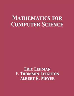 Mathematics for Computer Science de Eric Lehman