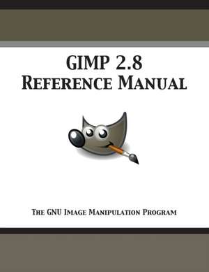 GIMP 2.8 Reference Manual de Gimp Documentation Team