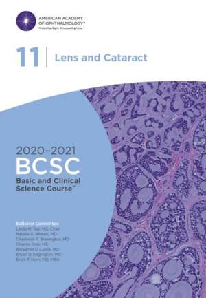 2020-2021 Basic and Clinical Science Course (BCSC), Section 11: Lens and Cataract de Linda Tsai