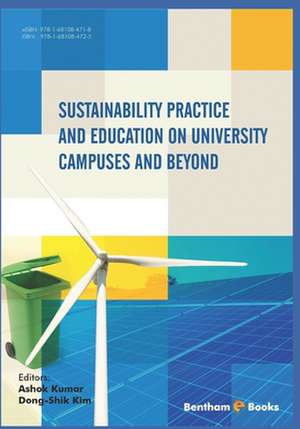 Sustainability Practice and Education on University Campuses and Beyond de Ashok Kumar