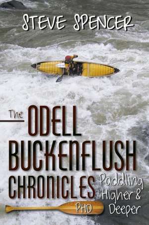 The Odell Buckenflush Chronicles de Steve Spencer