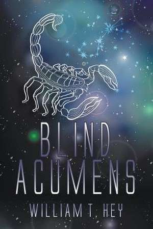 Blind Acumens de William T. Hey