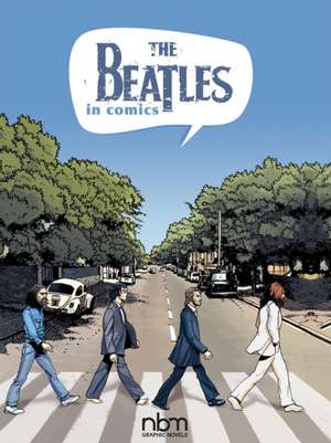 The Beatles in Comics! de Michels Mabel