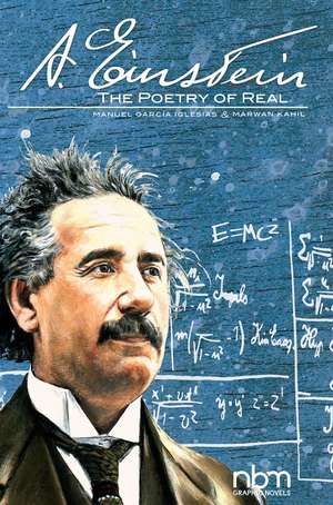 Albert Einstein: The Poetry of Real de Manuel Garcia Iglesias