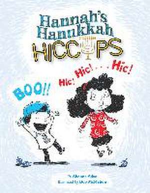 Hannah's Hanukkah Hiccups de Shanna Silva