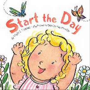 Start the Day de Vicki L Weber