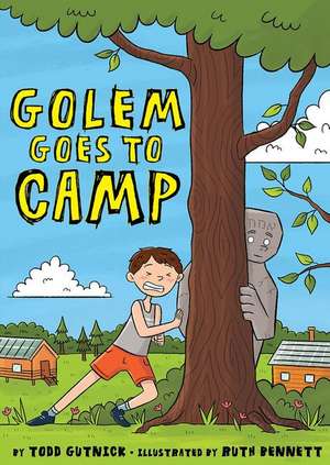 Golem Goes to Camp de Todd Gutnick