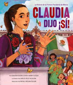 Claudia Dijo ¡Sí! de Deborah Bodin Cohen