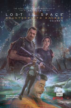 Lost in Space: Countdown to Danger Vol 3 de Brian Buccaletto