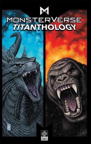 Monsterverse Titanthology Vol. 1 de Arvid Nelson