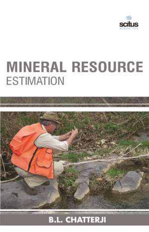 Mineral Resource Estimation de B L Chatterji