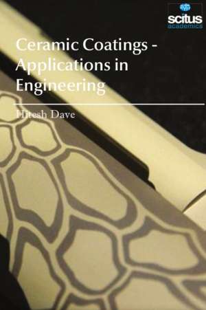 Ceramic Coatings - Applications in Engineering de Hitesh Dave