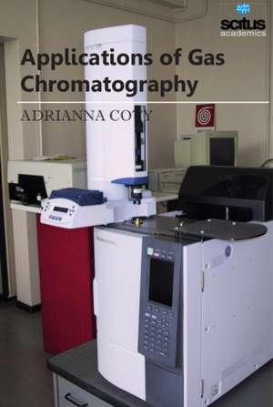 Applications of Gas Chromatography de Adrianna Coty