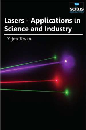 Lasers de Yijun Kwan