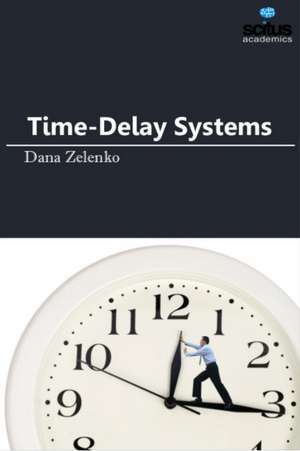 Time-Delay Systems de Dana Zelenko