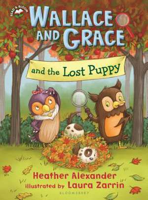 Wallace and Grace and the Lost Puppy de Heather Alexander