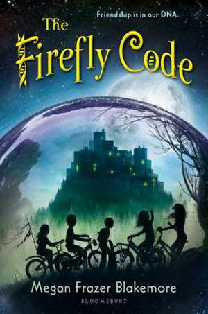 The Firefly Code de Megan Frazer Blakemore