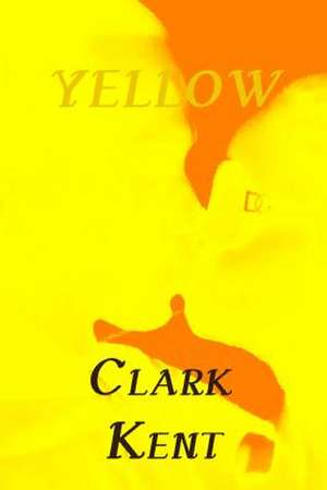 Yellow de MR Clark Kent