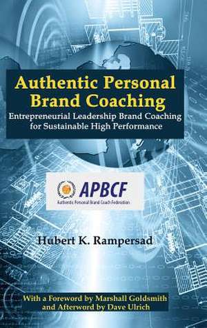 Authentic Personal Brand Coaching de Hubert K. Rampersad