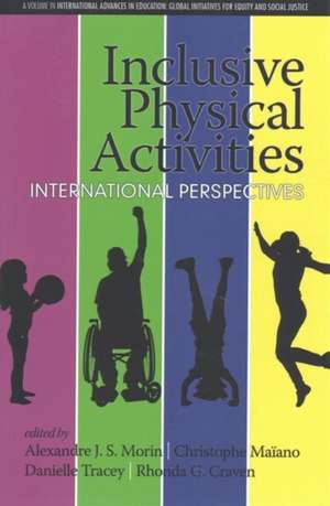 Inclusive Physical Activities de Christophe Maïano