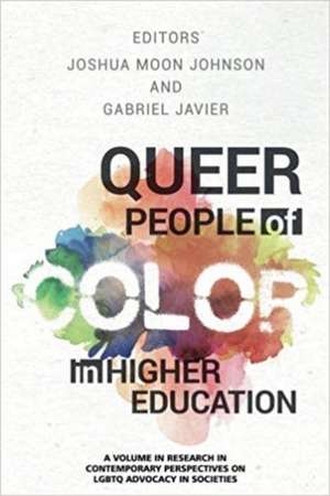 Queer People of Color in Higher Education (hc) de Gabriel Javier