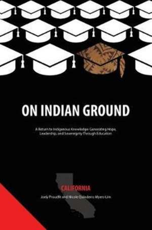 On Indian Ground de Nicole Quinderro Myers-Lim