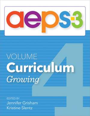 Aeps(r)-3 Curriculum--Growing (Volume 4) de Diane Bricker