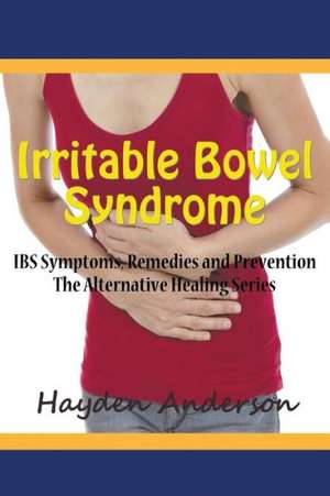 Irritable Bowel Syndrome de Hayden Anderson