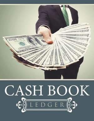 Cash Book Ledger de Speedy Publishing LLC