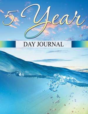 5 Year Day Journal de Speedy Publishing LLC