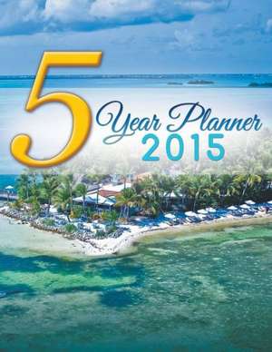 5 Year Planner 2015 de Speedy Publishing LLC