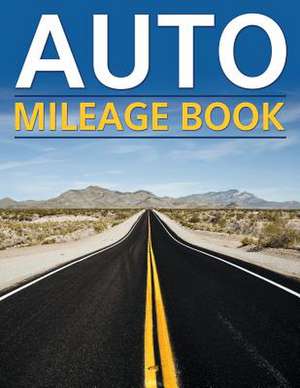 Auto Mileage Book de Speedy Publishing LLC