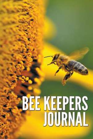 Bee Keepers Journal de Speedy Publishing LLC